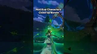 Nod Krai Characters Close-Up Burst!✨ | Genshin Impact