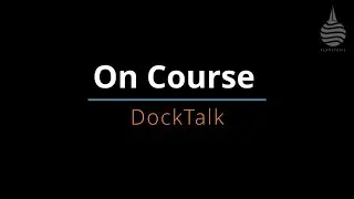 Docktalk Ep 24 - Part 1 & 2