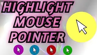 How to Get Highlight Mouse Pointer on Windows 10