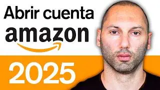 Cómo Abrir una Cuenta en Amazon Seller para Vender Productos (2025) Paso a Paso
