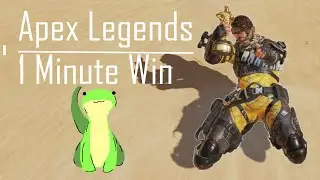 Apex Legends - 1 Minute Victory