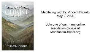 2020 05 02 Fr. Vincent Pizzuto Ph.D.