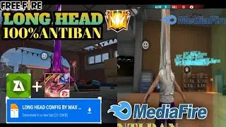 LONG HEAD||AUTO AIMBOT+AIMLOCK NPC NAME||CONFIG FILE || AFTER OB34 UPDATE|| MEDIAFIRE ||