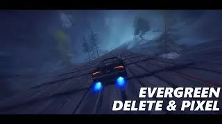 DeLeTe ft. Pixel - Evergreen