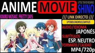 [ANIME-MOVIE] Kiniro Mosaic: Pretty Days [Audio JAP.][Sub. Esp.][mp4/720p][LINK DIRECTO]-SHINO