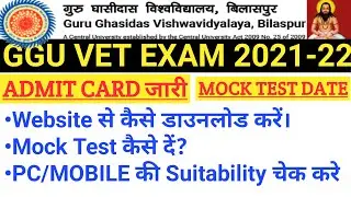 GGU VET 2021 ONLINE EXAM |Admit Card डाउनलोड कैसे करे| Mock Test/Final Exam/GGU Admission 2021-22