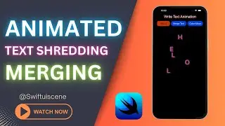 🎨 SwiftUI Animated Text Shredding & Merging with Dynamic Colors 🔥