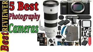 5 Best Photography Cameras 2021