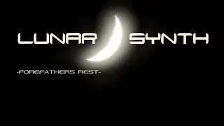 Lunar Synth - Forefathers Rest