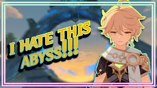 THIS VERSION OF ABYSS IS GIVING ME ANXIETY | SO I BROUGHT MY STRONGEST TEAMS | GENSHIN IMPACT
