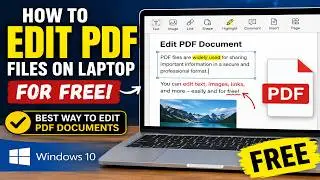How to Edit PDF File on Laptop Windows 10/11 |  Free & Easy Method