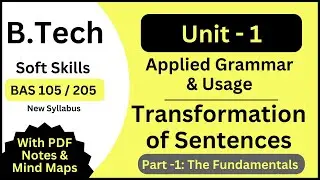 Transformation Of Sentences Part - 1| Soft Skills | B.Tech 1st Yr | AKTU New Syllabus | BAS 105/205