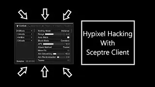 Hypixel Hacking With Sceptre (ft. first sceptre client upload)