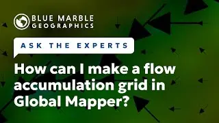 Ask The Experts: How can I make a flow accumulation grid?