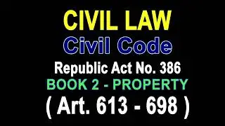 Audio Codal: Civil Code- Philippines Book 2 Property PART 5 #audiocodal #property #law #easement