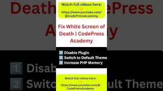 Fix White Screen of Death in 10 Seconds  | CodePress Academy 