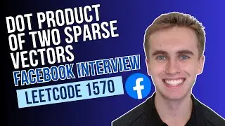 1570. Dot Product of Two Sparse Vectors - Facebook Interview Question
