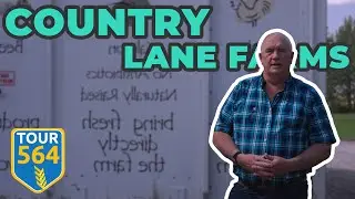 Country Lane Farms | Tour 564