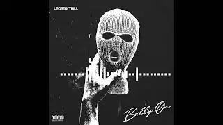 LeoStayTrill - Bally On //SLOWED AND REVERB\\