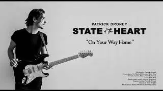 Patrick Droney - On Your Way Home (Official Audio)