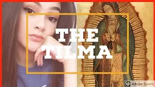 Our Lady of Guadalupe: The Tilma Code