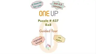 One Up 437 Guided Tour | a how-to for you | 31 May 25 