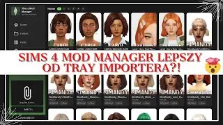 🤯 Z tym programem USUNIESZ I POSEGREGUJESZ SWOJE MODY w łatwy sposób! 🤯 Sims 4 Mod Manager