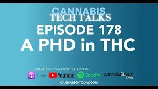 Episode 178: A PHD in THC