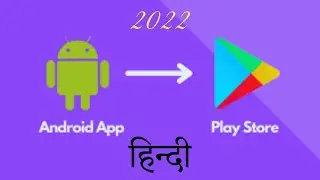How to Publish an App on Play Store 2022,with Google Play Console