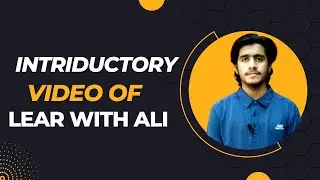 Introduction of Learn With Ali | Learn With Ali