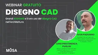 Laboratorio Completo Disegno CAD - I Grandi Architetti Internazionali e il CAD | Musa Formazione