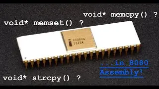 8080 Assembly Programming Tutorial: MEMSET/MEMCPY/STRCPY