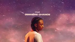 Favé - DERNIÈRE CHANCE (Audio Officiel)