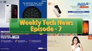 WTN E-7 | Mobile Science | One Plus 5T Star Wars edition | Redmi 5A | Bharat 5 | Nokia 8 Oreo |