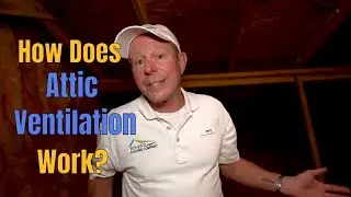 How Does Attic Ventilation Work