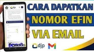 Cara Mendapatkan Nomor EFIN via Email 2024