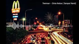 Teemsar Band - Cinta Kedua ( Sampai Nanti)