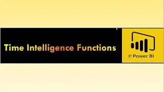 Time Intelligence Functions - TOTALMTD/QTD/YTD, DATESMTD/QTD/YTD, Fiscal YTD , & Cumulative Total