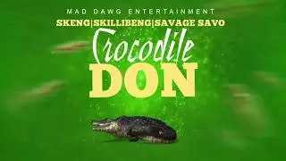 Skeng x Skillibeng x Savage Savo - Cocodile Don [Audio Visualizer]