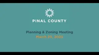 Planning & Zoning Meeting - March 20, 2025