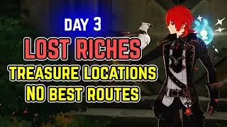 Day 3 Lost Riches - Treasure Locations & Enough Coins for Pet Seelie | Genshin Impact