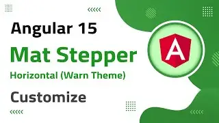 39) Mat Horizontal-Stepper (warn theme) Customization in Angular 15 | angular 15 tutorial