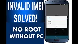 Fix Invalid Imei | How To Fix MTK MediaTek Invalid Imei just 1 click Without Root