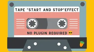 Tape Stop and Start Effect in FL Studio | No Plugin Required 😎