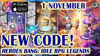 NEW CODE Heroes Bang: Idle RPG Legends Giftcode & Redeem Code 1 November - Mobile Game (Android/IOS)