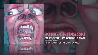King Crimson - 21st Century Schizoid Man (Including 