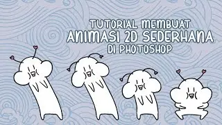 Tutorial Membuat Animasi Sederhana di Photoshop dengan Timeline