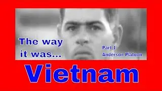 Vietnam | Infantry | 1966 | Amazing Footage (Anderson Platoon - Part 1)