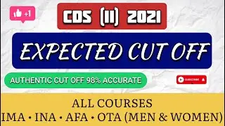 CDS (II) CUT OFF 2021 | CDS 2 EXPECTED CUT OFF PREDICTION | CDS 2021 