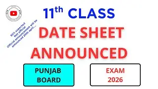 11th Class Date Sheet 2026 Punjab Board Announced | 1st Year Exams Full Schedule Out